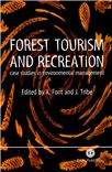 Cover for Forest tourism and recreation: case studies in environmental management.