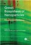 Cover for Green biosynthesis of nanoparticles: mechanisms and applications.