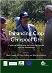 Cover for Enhancing crop genepool use: capturing wild relative and landrace diversity for crop improvement.