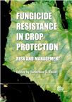 Cover for Fungicide resistance in crop protection: risk and management.