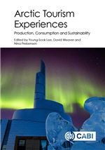 Book cover for Arctic tourism experiences: production, consumption and sustainability.