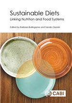 Book cover for Sustainable diets: linking nutrition and food systems.