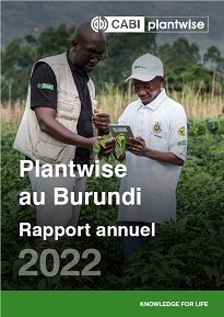 Plantwise au Burundi rapport annuel 2022