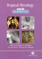 Tropical Mycology: Volume 2, Micromycetes