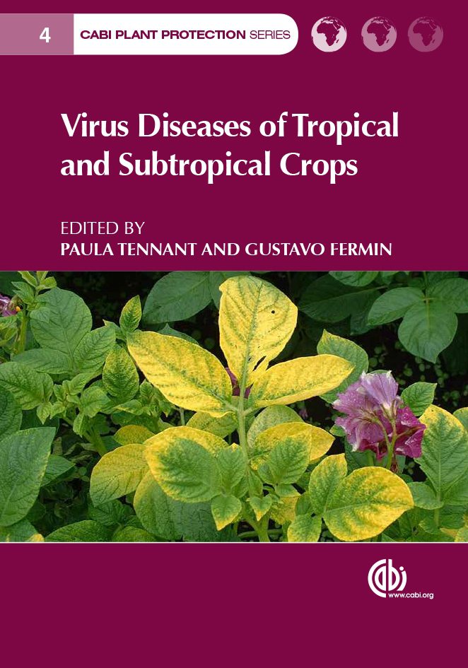 Virus Diseases Of Tropical And Subtropical Crops Cabi Org