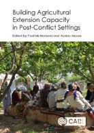 Building Agricultural Extension Capacity in Post-Conflict Settings