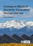 Ecological Effects of Electricity Generation, Storage and Use