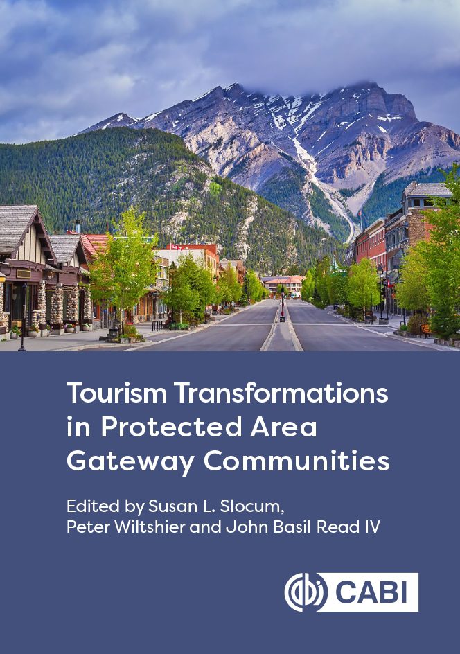 Tourism Transformations in Protected Area Gateway Communities - CABI.org